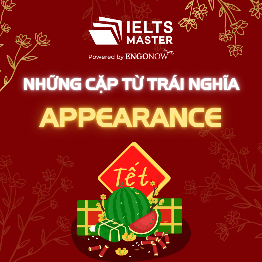 những cặp từ vựng trái nghĩa chủ đề appearance