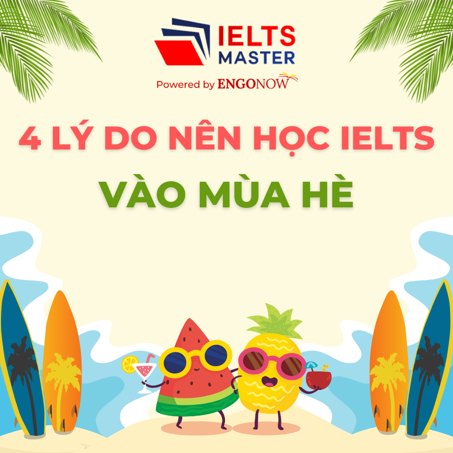 Lý do nên học IELTS trong mùa hè