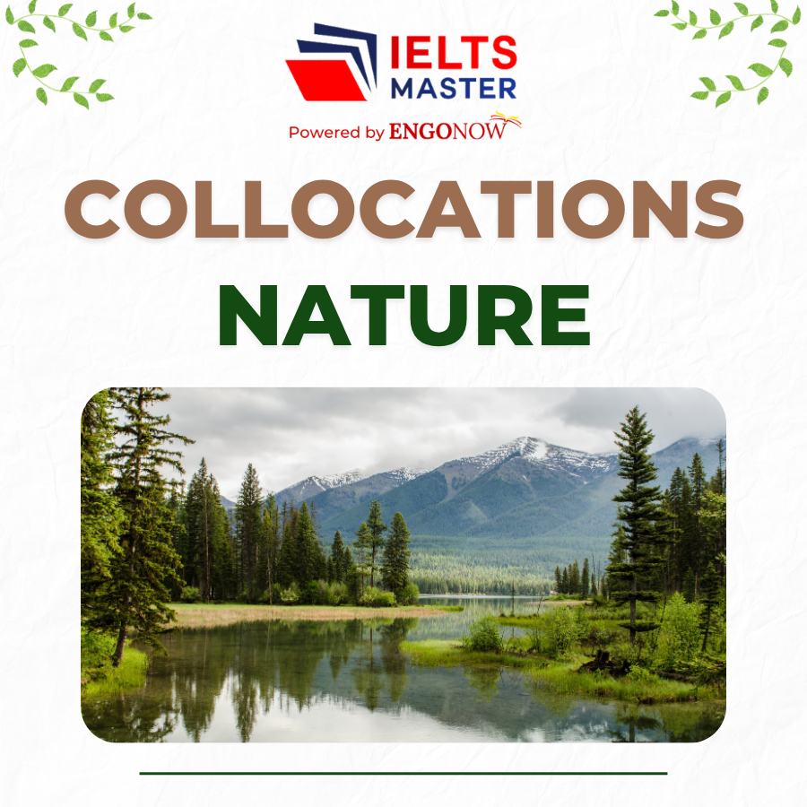 từ vựng collocations chủ đề nature