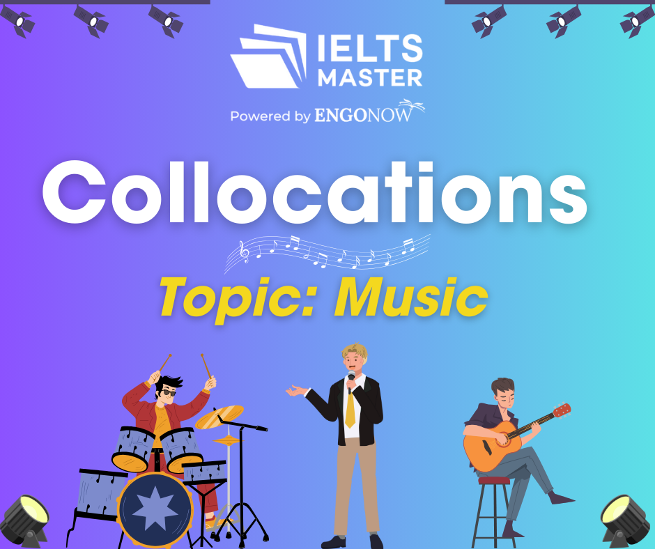 collocations theo chủ đề  - MUSIC